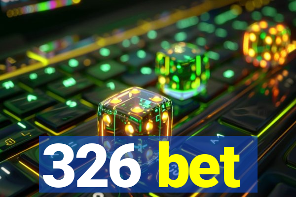 326 bet